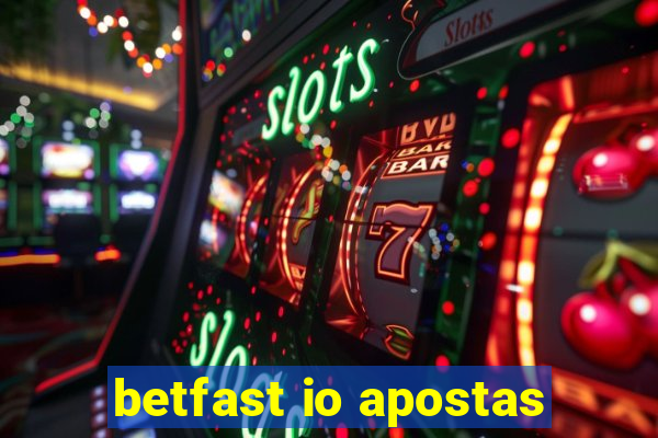 betfast io apostas